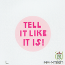 MM-MT007 Tell it Like it Is!